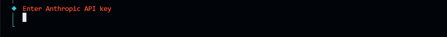 Enter Anthropic API key